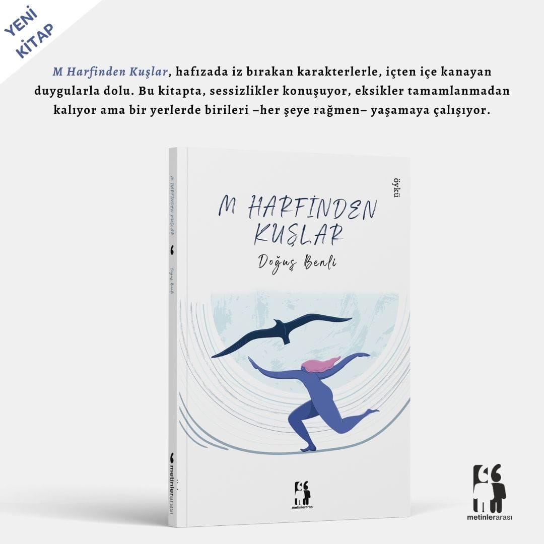 İkinci öykü kitabım "M Harfinden Kuşlar" çıktı.🎉