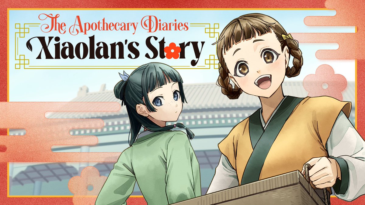 fnlwpn's tweet image. The Apothecary Diaries Xiaolan's Story Now Available on Manga UP! Global finalweapon.net/2025/07/26/the…