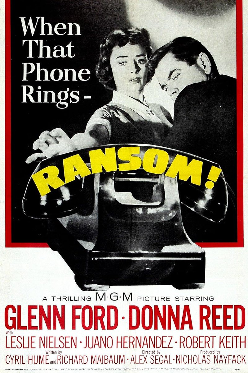 NextOnTCM's tweet image. Ransom! (1956) 

A wealthy couple tries to cope with the press and the police when their son is kidnapped. 
DIR Alex Segal 
CAST Glenn Ford, Donna Reed, Leslie Nielsen

2 HRS | DRAMA | 4:15 PM EDT
