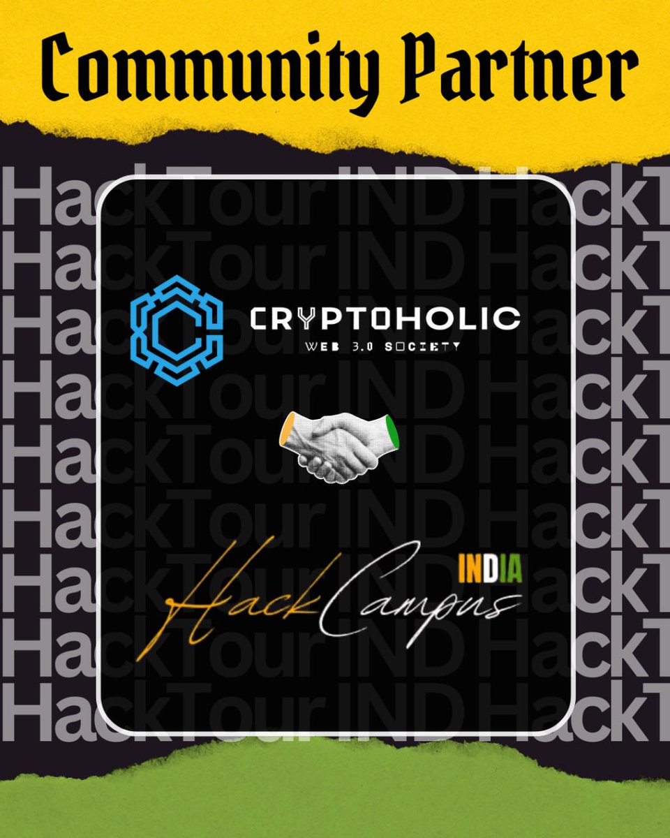 HackTourIND's tweet image. Welcoming @Cryptoholic_Soc as an official Community partner of #HackCampus 🚀 by @HackTourIND!
