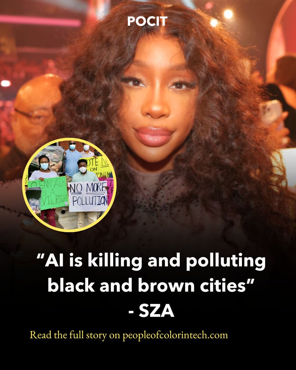 pocintech's tweet image. R&B singer SZA recently raised the alarm about the environmental impact of AI, especially on Black and brown communities, in a series of Instagram Story posts.
“THERE IS A FOR CONVENIENCE AND BLACK AND BROWN WILL PAY THE BRUNT OF IT EVERY-TIME. "
buff.ly/Olkkgce