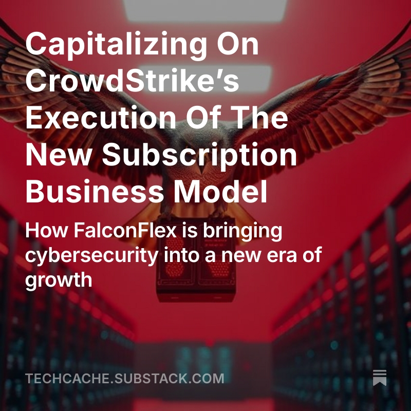 JoeAlbanoSA's tweet image. Capitalizing On CrowdStrike’s Execution Of The New Subscription Business Model $CRWD #crowdstrike #cybersecurity #investing #techcache techcache.substack.com/p/capitalizing…