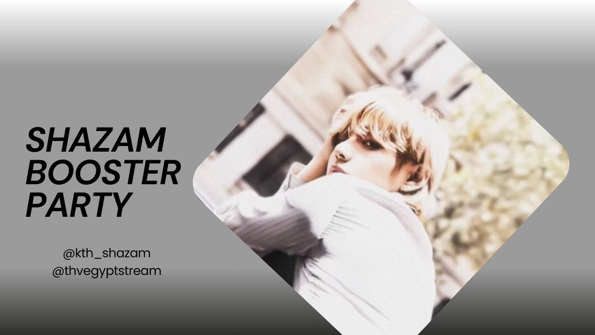 Kth_Shazam's tweet image. SHAZAM BOOSTER PARTY with @thvegyptstream
🎯40 shazaming ss
📌 Songs: Winter Ahead og+ inst+ FRI(END)S og+ inst.
Please participate everyone.
BORAHAE TAEHYUNG
#SHAZAMFORV