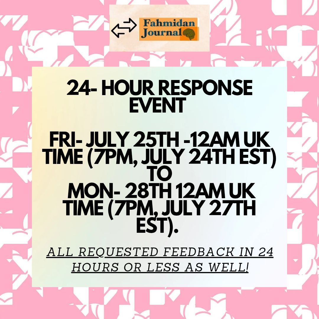 fahmidanjournal's tweet image. No Queue, Just You.
Fahmidan’s 24-Hour Response Event returns July 25–28! For 3 days only, we’re offering guaranteed feedback within 24 hours of submission.
That’s right—no slush pile delays, just real-time engagement with your work.
📝 Submit: fahmidanjournal.submittable.com/submit