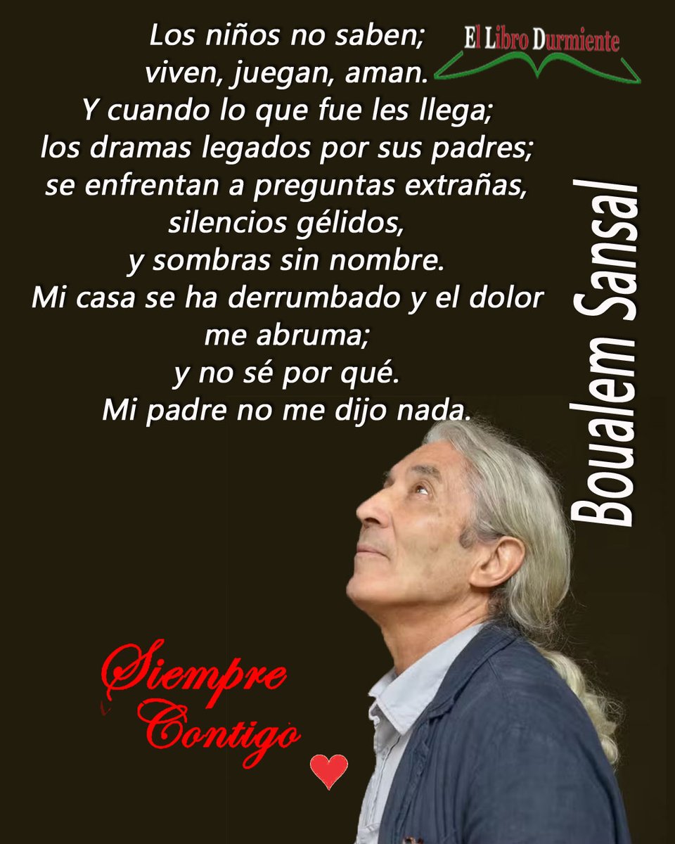 ellibrodurmient's tweet image. #Citas    Boualem Sansal  escritor francés y argelino

Los niños no saben;

viven, juegan, aman.

Y cuando lo que fue les llega;

los dramas legados por sus padres;

se enfrentan a preguntas extrañas,

silencios gélidos,

y sombras sin nombre.👇