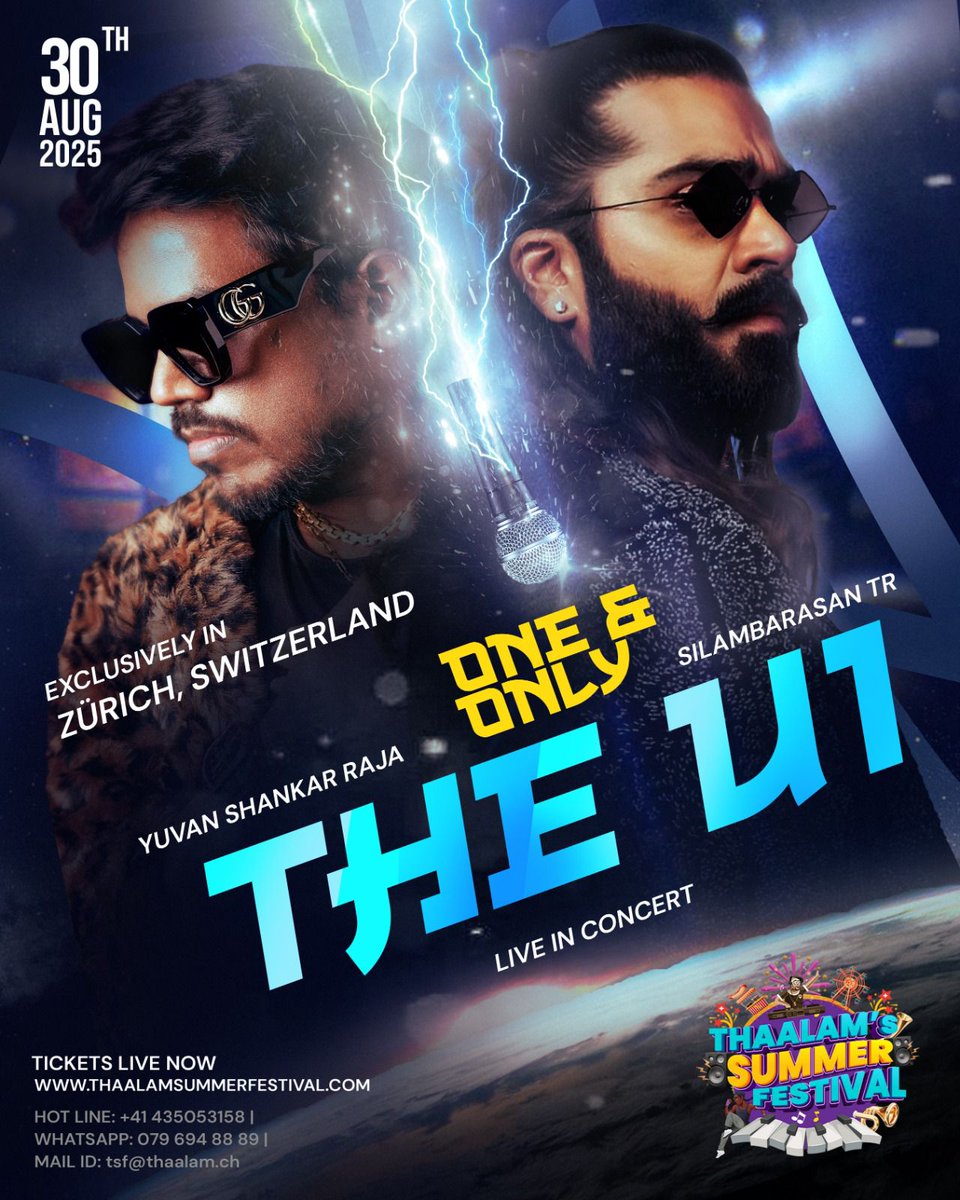 kollycorner's tweet image. #STRxU1Concert: #SilambarasanTR joins hands with Yuvan for an electrifying live concert 🔥
📍 Zürich, Switzerland
📅 August 30, 2025
🎟️ Tickets: thaalamsummerfestival.com
