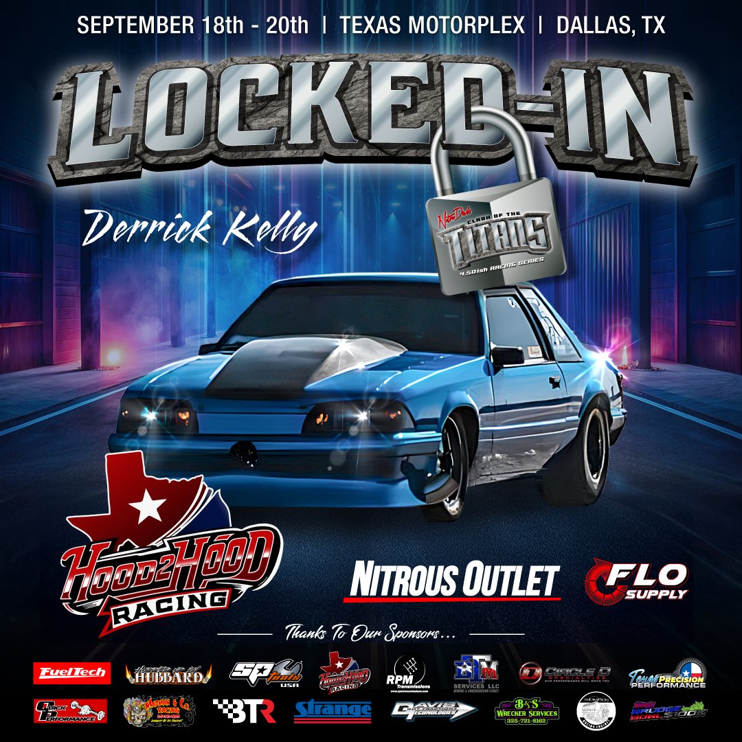 Derrick Kelly is LOCKED IN for Nitro Dave's "Clash Of The Titans" 4.50-ish Series at Hood 2 Hood Racing at Texas Motorplex on September 18th - 20th 🔒

REGISTER for Clash Of The Titans @ Texas Motorplex at our website TODAY for a weekend of good racing and a HUGE payout 🤯💰
