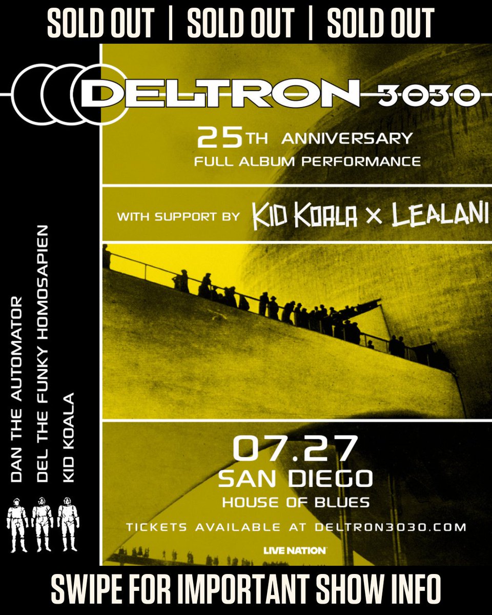 HOBSanDiego's tweet image. ✨ SOLD OUT!
We're excited to see you! Make sure you take note of all our important info before arriving to the venue. Enjoy the show!
@OfficialDELTRON @kidkoala @lealanisbeats