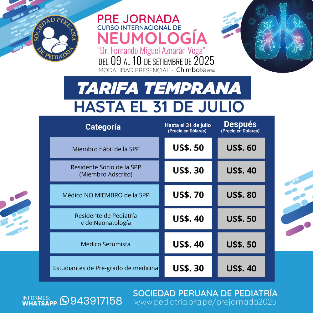 ¡APROVECHA LA TARIFA TEMPRANA HASTA 31 DE JULIO!
𝗣𝗥𝗘 𝗝𝗢𝗥𝗡𝗔𝗗𝗔
𝗖𝘂𝗿𝘀𝗼 𝗜𝗻𝘁𝗲𝗿𝗻𝗮𝗰𝗶𝗼𝗻𝗮𝗹 𝗱𝗲 𝗡𝗘𝗨𝗠𝗢𝗟𝗢𝗚𝗜́𝗔
𝗪𝗲𝗯: pediatria.org.pe/prejornada2025/
𝗣𝗿𝗼𝗴𝗿𝗮𝗺𝗮: tinyurl.com/Programa-PreJo…