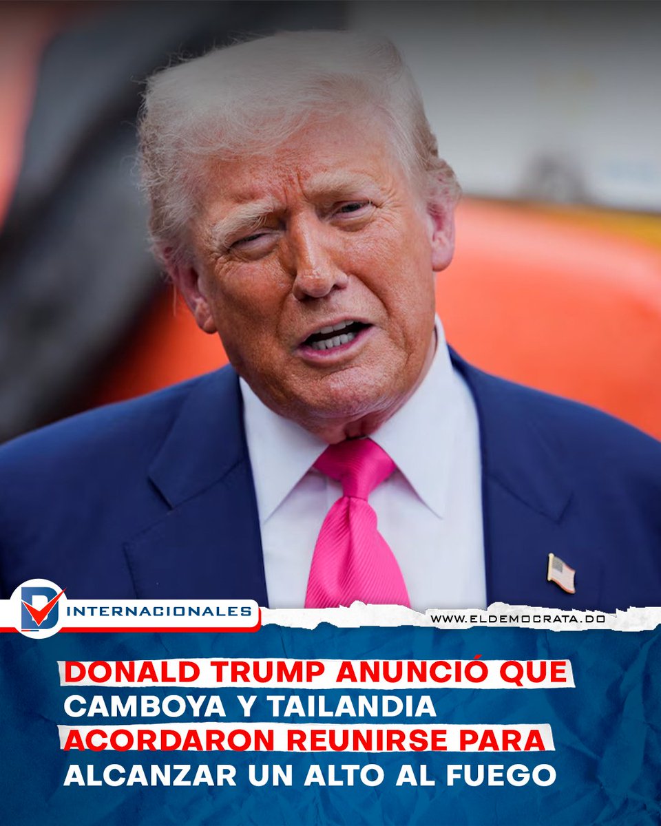 eldemocratard's tweet image. El presidente de Estados Unidos Donald Trump anunció este sábado que Tailandia y Camboya acordaron reunirse con el objetivo de alcanzar un alto al fuego, luego de los enfrentamientos que estallaron el jueves entre ambos países por un conflicto fronterizo.
En su red social Truth…