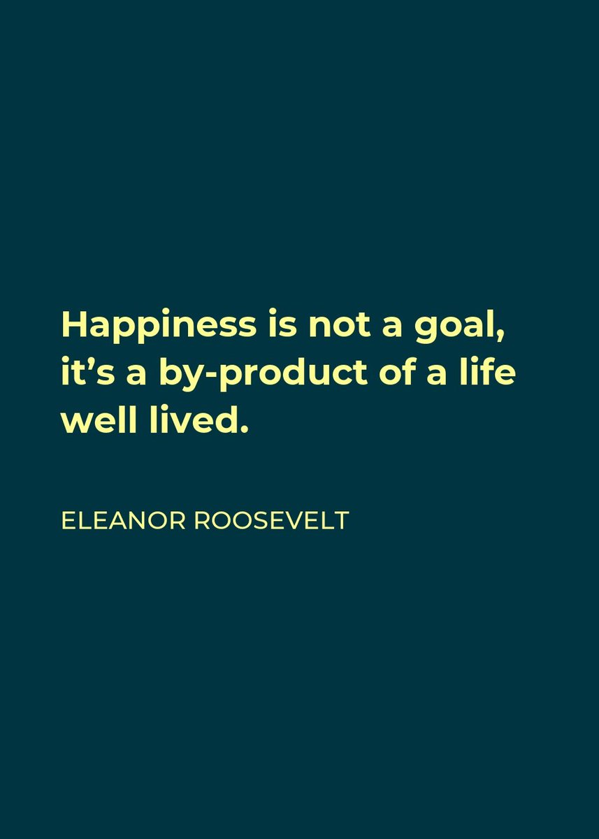 Happiness is not a goal… it’s a byproduct of a life well lived.”
      —Eleanor Roosevelt ✍️
#ThinkBIGSundayWithMarsha 
#lovelife #BeHappy #ThinkBig