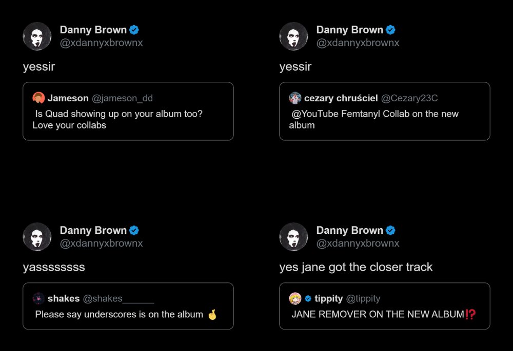 Danny Brown reveals collaborators for his upcoming album:

- Quadeca
- Femtanyl
- Underscores
- Jane Remover

Which feature are you most looking forward to 👀