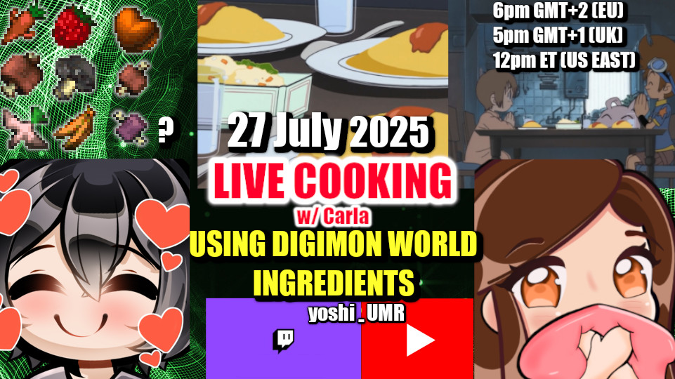 yoshi_UMR's tweet image. back to live cooking TOMORROW!
We&apos;re gonna cook something using Digimon World ingredients. Hope to see ya there!