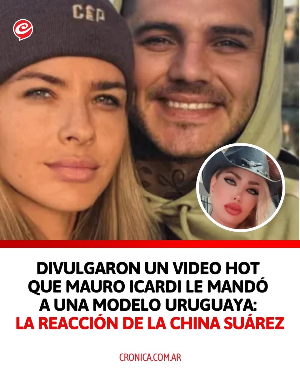 cronica's tweet image. web.cronica.com.ar/N9tkCV | 💣 ¿SE REPITE LA HISTORIA?
😱 Una modelo uruguaya filtró un video hot que, según ella, Icardi le mandó cuando ya estaba en pareja con la China Suárez.