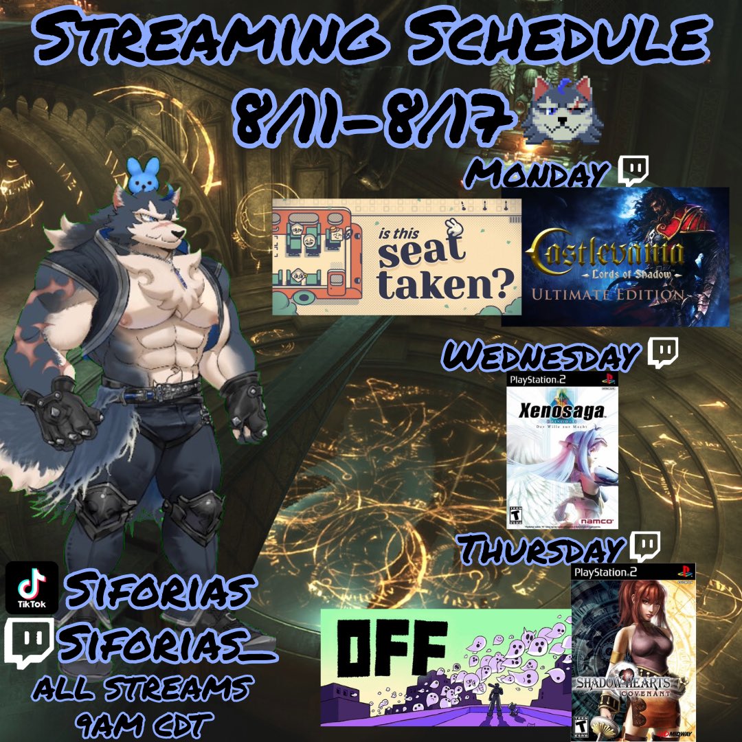 Siforias_'s tweet photo. Here is the schedule for 8/11-8/17:
#IsThisSeatTaken
#OFF
#XenosagaEpisode1
#ShadowHeartsCovenant
#CastlevaniaLordsofShadow
https://t.co/OC84g11c8g https://t.co/JFWQ00pwjM