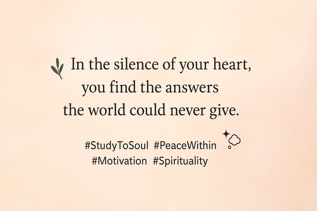 ManishKhadiyaIn's tweet photo. 🌿 
"In the silence of your heart, you find the answers the world could never give." ✨💭
#StudyToSoul #PeaceWithin #Motivation #Spirituality

🌸 
"दिल की ख़ामोशी में, वो जवाब मिलते हैं जो दुनिया कभी नहीं दे सकती।" ✨💭
#StudyToSoul #शांति #प्रेरणा #आध्यात्मिकता https://t.co/qLm3NMweaH