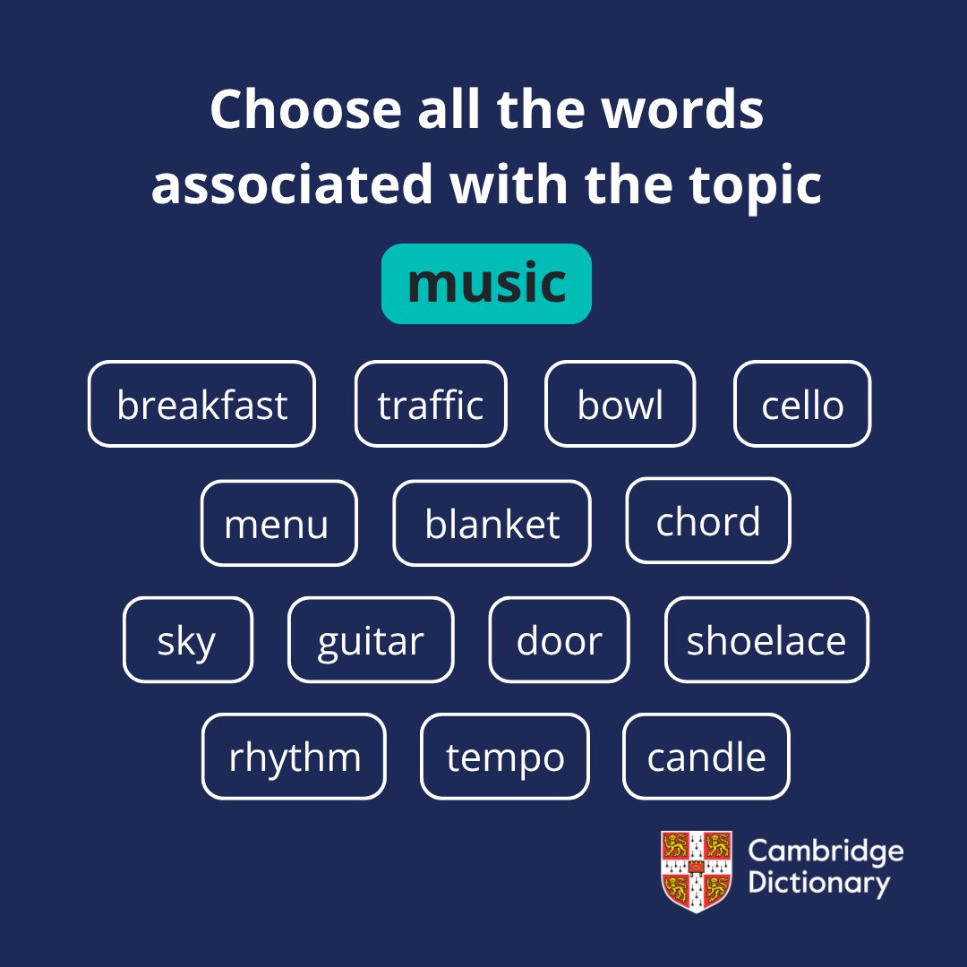 CambridgeWords's tweet photo. Which words belong with the topic of music? ๐ถ
Keep playing Associations on our Games Hub ๐ก: https://t.co/A3UIpNsmRI
#LearnEnglish #GamesHub #CambridgeDictionary https://t.co/R5274EArnT