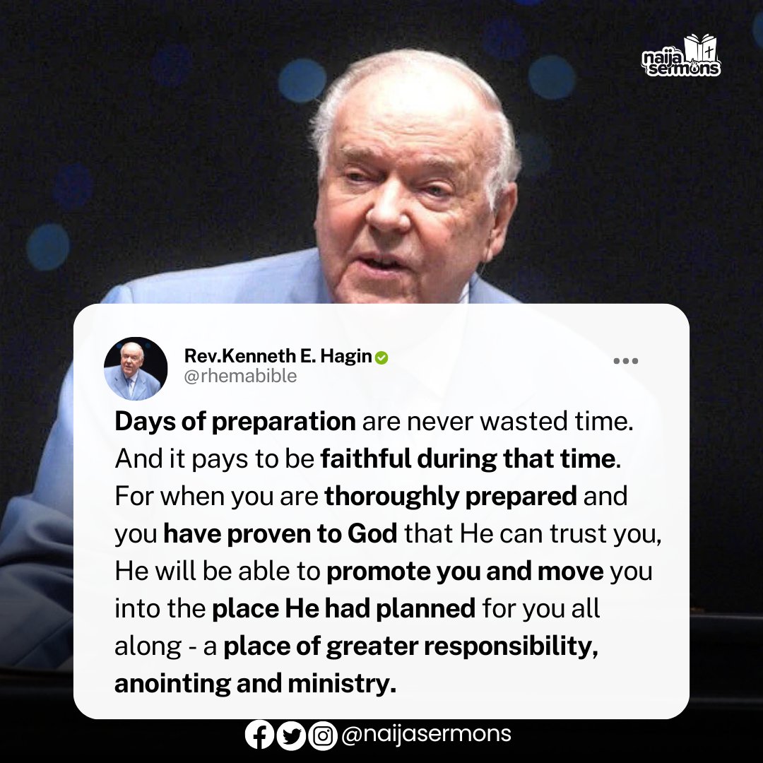 Days of preparation are never wasted time. And it pays to be faithful during that time. For when you are thoroughly prepared and you have proven to God that He can trust you, He will be able to promote you and move you into the place He had planned for you all along - a place of