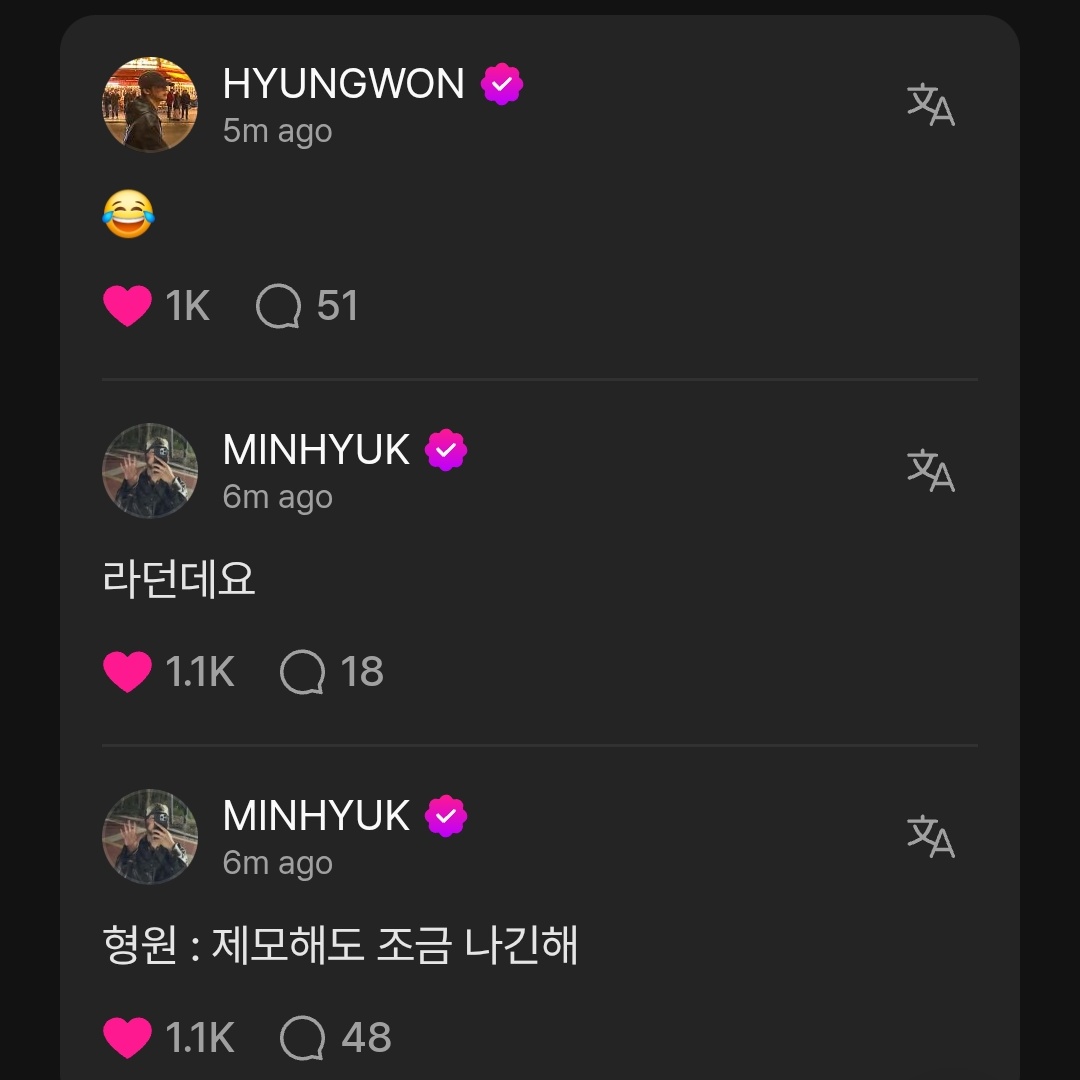 250810 Hyungwon on Minhyuk's berriz post #형원 

MH: Shaving issue… 🪒🥸
MH: 형원: Even if I remove the hair, it still grows a little
MH: that’s what he said
HW: 😂