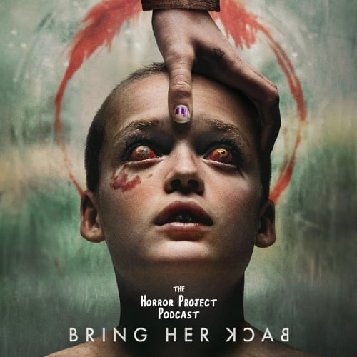 TheHorrorProje1's tweet photo. 🎙️ This week on the podcast, we're diving into Bring Her Back (2025) — the chilling follow-up to Talk to Me. You won’t want to miss this one... 👀
Available on Tuesday.....
#BringHerBack #TheHorrorProjectPodcast #Horror #HorrorPodcast #HorrorCommunity #HorrorFamily https://t.co/HeCpHs1Hdj