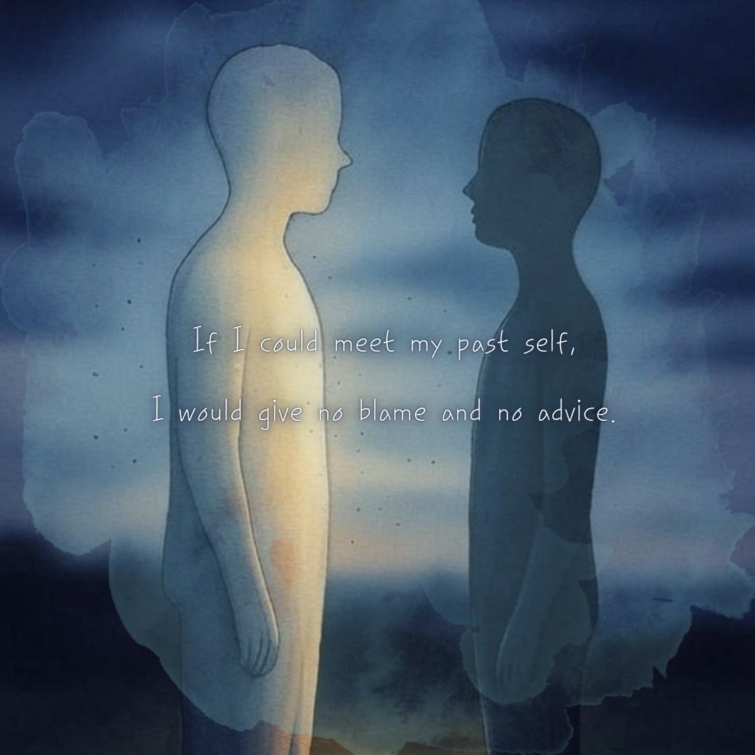 If I could meet my past self, I would give no blame and no advice.

I would simply open my arms, and hold the one who carried the weight of the world alone.

Even the tears and scars, I would love them all.

#Past #Myself #Comfort #Hug #Love
