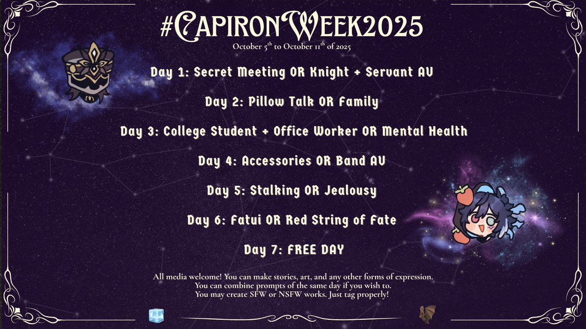 Announcing the very first Capiron Week!

From October 5th to October 11th, you may create and share fan works according to these prompts. No matter the quantity or quality, we invite every Capironi to join us. 

#CapironWeek2025