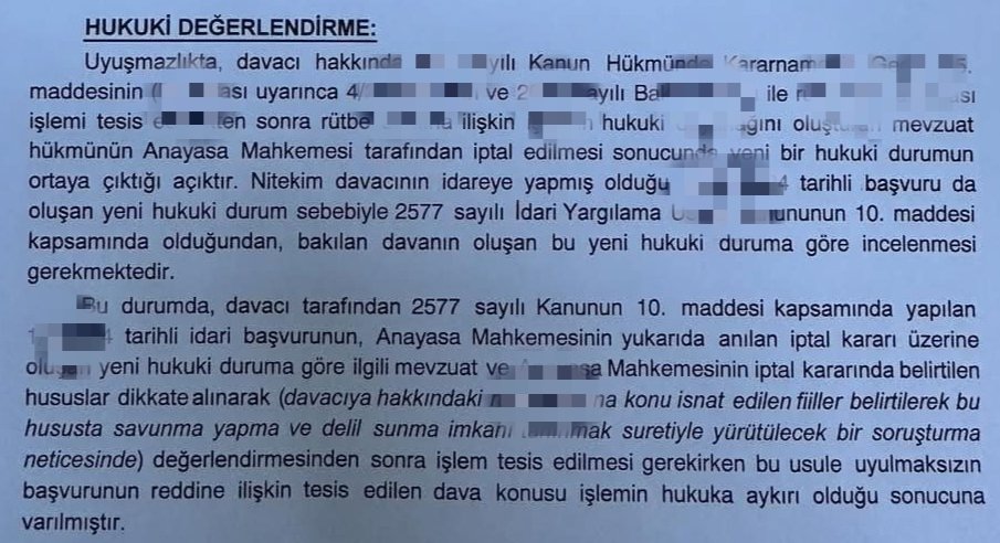İdare Mahkemesi; Meslekten çıkarılan kişi ilerleyen dönemde oluşan yeni şartlar üzerine durumunun tekrar değerlendirilmesi amacıyla İdareye başvuru yapabilir.

İdari dava sürecini kaçıranlar veya davayı kaybedenler veya hiç dava açmayanlar açısından İdare Mahkemesinin GÜNCEL