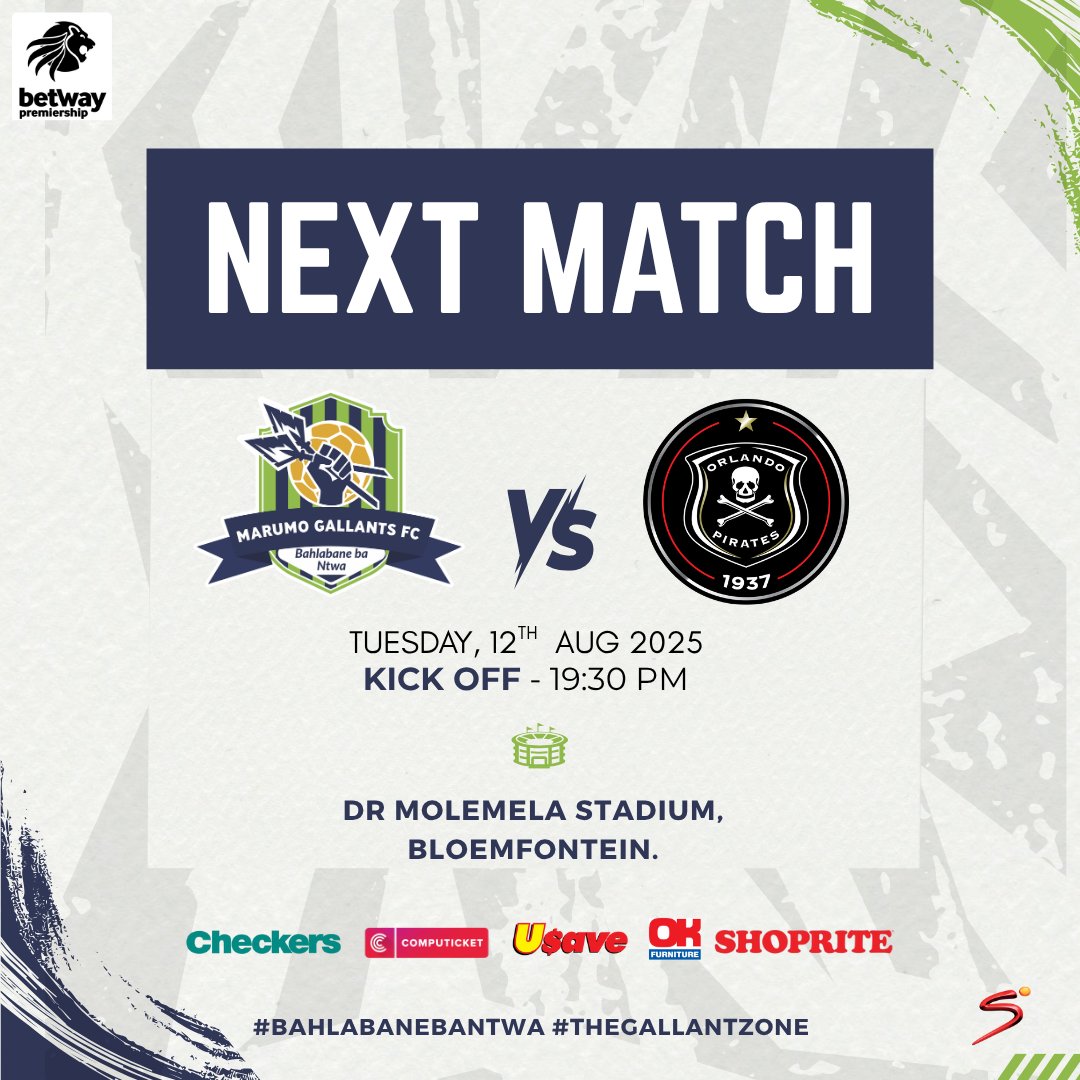 _Marumogallants's tweet image. NEXT HOME GAME 

📅 Tuesday, 12 August 2025
🏟  Dr Molemela Stadium, Bloemfontein
⚔ Marumo Gallants FC vs Orlando Pirates
⏰ Kick-off: 19:30
🎟 Computicket shorturl.at/qQ34X

#RiseWithGallants #GallantsVsPirates #MarumoGallantsFC #OrlandoPirates