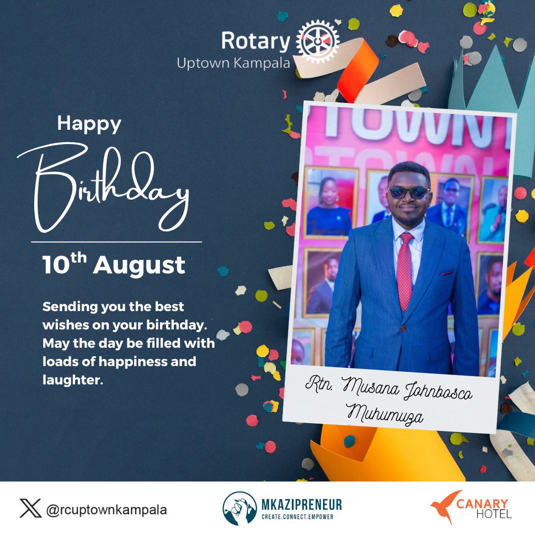 💫RC Uptown Kampala✌ (@rcuptownkampala) on Twitter photo Happy Birthday to Rotarian <a href="/JbMuhumuza11/">muhumuza johnbosco</a> ! 🎂🎉
May your day be as bright as your commitment to Service Above Self!
Wishing you a year ahead filled with joy, friendship, and community impact! 🌟 #RotaryBirthday
#ServiceAboveSelf Happy Birthday to Rotarian <a href="/JbMuhumuza11/">muhumuza johnbosco</a> ! 🎂🎉
May your day be as bright as your commitment to Service Above Self!
Wishing you a year ahead filled with joy, friendship, and community impact! 🌟 #RotaryBirthday
#ServiceAboveSelf