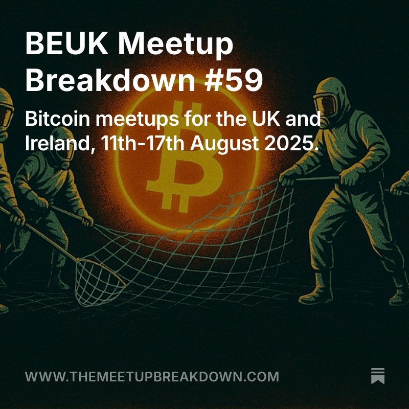 Issue 59 of The Meetup Breakdown is out now. Full summary of UK #Bitcoin meetups for the coming week. 🇬🇧

🔸13 local meetups across the country.
🔸3 upcoming events.
🔸4 events 'On the Radar'. 
🧡 Built by, and for the UK Bitcoin community.

Read for free, or support the
