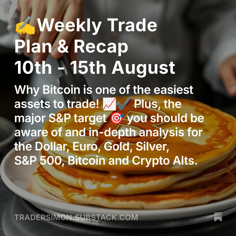 It's here!!!
✍️Weekly Trade Plan &amp; Recap 10th - 15th Aug.
Why Bitcoin is one of the easiest assets to trade! 📈✔️
Plus, the major S&amp;P target🎯you should be aware of !
And in-depth analysis for the Dollar, Euro, Gold, Silver, S&amp;P, Bitcoin and Crypto Alts.
(S-Stack link in profile)