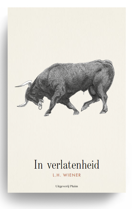 Er komt een nieuw boek van Lodewijk Wiener aan! 'In verlatenheid', een roman, verschijnt op 5 november bij uitgeverij Pluim.