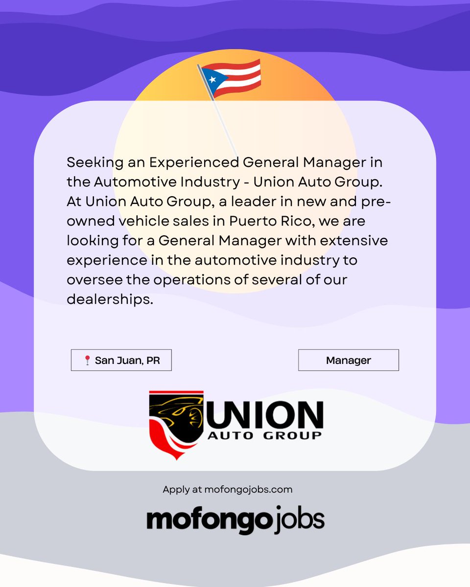 🚗 Union Auto Group está buscando un Gerente General 💼

📍San Juan, PR
🗣️ 5 años de experiencia como gerente en la misma industria
💰$150,000 - $250,00
🚙Conocimiento en operaciones automotrices, ventas, finanzas y mercadeo

📩 Solicita aquí → mofongojobs.com/companies/unio…

#PR