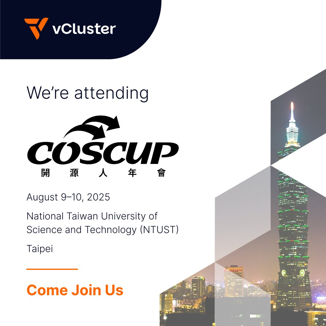 vCluster (@vcluster) on Twitter photo We’re heading to #COSCUP2025 in Taipei! 
One of Asia’s biggest open source gatherings, we’ll be there sharing how vCluster helps teams simplify Kubernetes multi-tenancy & scale with confidence.
📅 Aug 9–10
📍 Taipei
🔗 coscup.org/2025/
#vCluster #Kubernetes #CloudNative We’re heading to #COSCUP2025 in Taipei! 
One of Asia’s biggest open source gatherings, we’ll be there sharing how vCluster helps teams simplify Kubernetes multi-tenancy & scale with confidence.
📅 Aug 9–10
📍 Taipei
🔗 coscup.org/2025/
#vCluster #Kubernetes #CloudNative