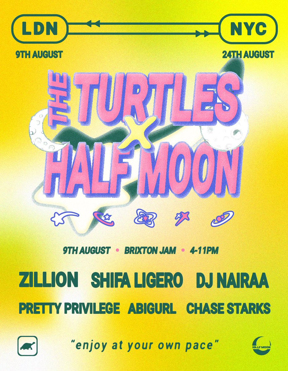 Brixton to Brooklyn: The Turtles x Half Moon.
Day Party at Brixton Jamm Court Yard.
See you tomorrow! 🚀