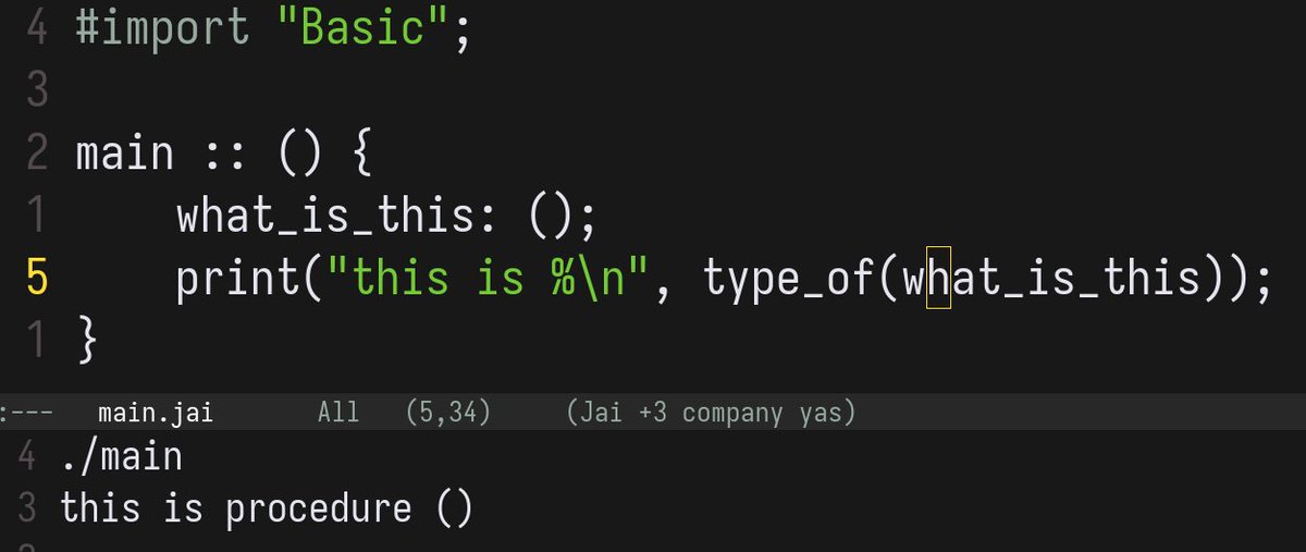 tsoding's tweet image. What I find amusing about Jai syntax is that the signature of a procedure is
(arg1, arg2, ...) -> result
Args are optional. Result's too. So the procedure with no args and result must be just (). And it is!