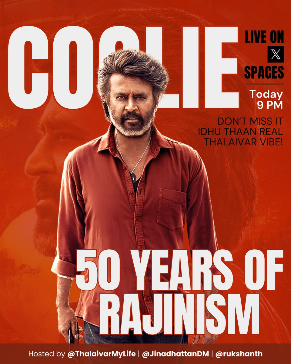 JinadhattanDM's tweet photo. Makkale,

Let’s celebrate Coolie 

We are back again 🤘🏻🤘🏻🤘🏻

Let’s all Thalaivar fans connect today at 9pm

Twitter Spaces ❌ Thalaivar Spaces ✅

@ThalaivarMyLife @rukshanth_  

Poster design : @redzerco 

See u all😍😍😍

#Coolie #thalaivar https://t.co/4dQCcLKq2M