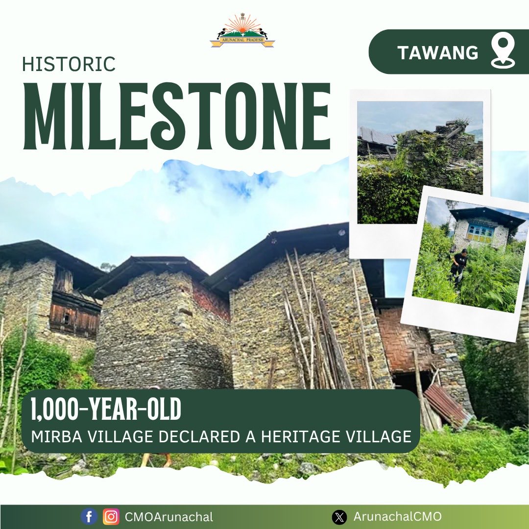 A 1,000-year-old legacy honoured.
Mirba Village in Arunachal has been officially declared a Heritage Village—a recognition of its rich cultural, historical &amp; architectural significance. A proud moment in our journey to preserve &amp; celebrate the living heritage of our land.
#Mirba