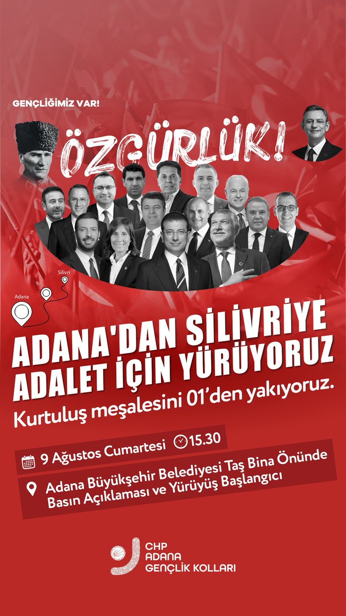 Gençliğimiz var!
Özgürlük için yürüyoruz!

Adana'dan Silivri’ye, Adalet için yola çıkıyoruz.
Kurtuluş meşalesini 01’den yakıyoruz!

🔺 Tarih: 9 Ağustos Cumartesi
🕒 Saat: 15.30
📍 Yer: Adana Büyükşehir Belediyesi Taş Bina Önü
(Basın açıklaması ve yürüyüş başlangıcı)