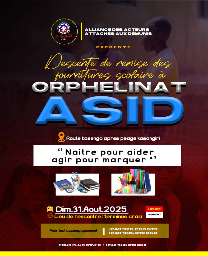 aaadasbl1's tweet photo. La Fondation #AAAD organise une descente humanitaire ce 31 aoĂ»t 2025 Ă lâorphelinat #ASID đâ€ïž Objectif : offrir des fournitures scolaires et de lâespoir. Un geste, une vie changĂ©e. Participez !
đDĂ©tails sur l'affiche.
@leParrainRDC @seigneurCHRIS01
#SolidaritéActive https://t.co/bPuh2i4Ows