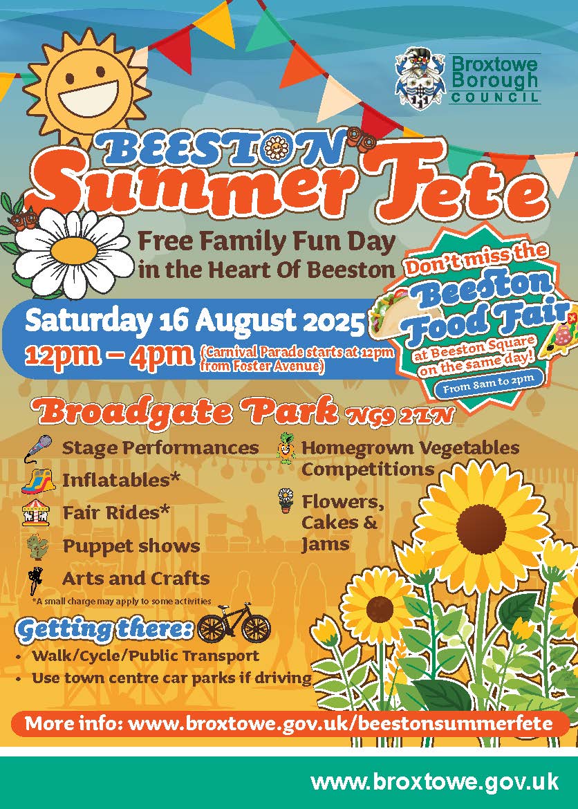 We’re on the hunt for the best local talent, homegrown and homemade treats, and the finest furry friends for Beeston Summer Fete on Saturday 16 August - head down to Broadgate Park from 12:00pm – 4:00pm to get involved!

Find out more: broxtowe.gov.uk/beestonsummerf…