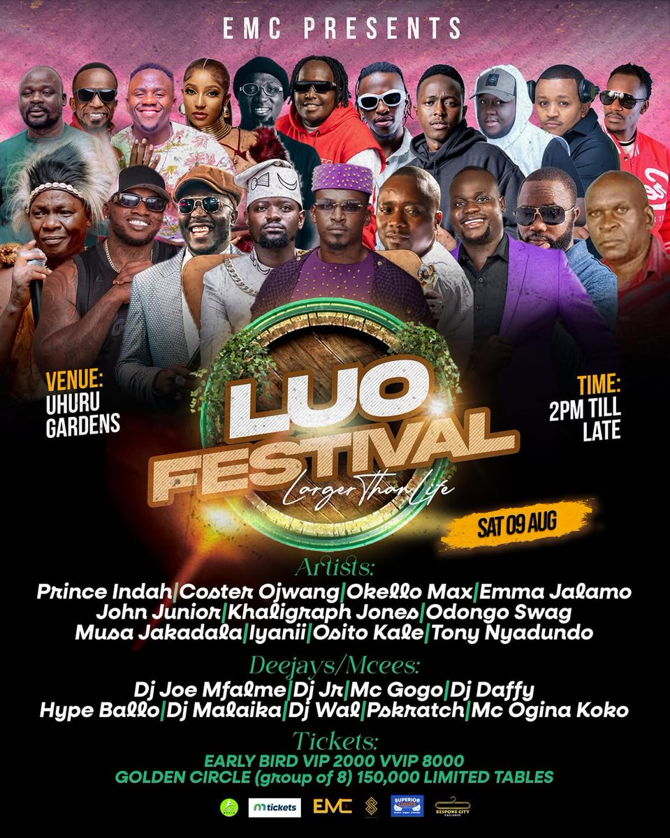 🔥LUO FESTIVAL : LARGER THAN LIFE🌆⛱️

📍: UHURU GARDENS
📅 :  9TH AUGUST
🔗🎟️ : events.mtickets.com/events/luo-fes…
🥁 : <a href="/princeindah/">Prince Indah, OGW</a>, <a href="/OkelloMax254/">Okello Max</a>, <a href="/CosterOjwang/">Coster Ojwang</a>, <a href="/EmmaJalamo/">Emma Jalamo (Opija)</a>, <a href="/_JohnnyJunior_/">Johnny Junior Official</a>, <a href="/KHALIGRAPH/">Khaligraph Jones</a>, <a href="/odongoswag/">odongo swagg</a>, <a href="/musajakadalla/">Musa Jakadalla</a>, <a href="/officialiyanii/">Iyanii</a> &amp; <a href="/DjJoeMfalme/">DJ Joe Mfalme</a>