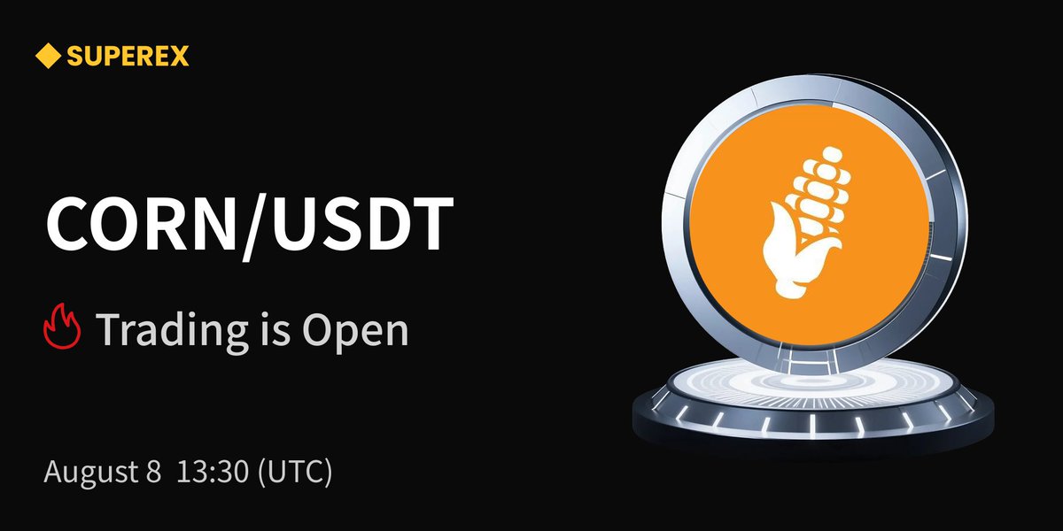 #SuperEx New Listing

Listing: $CORN (<a href="/use_corn/">Corn</a>)
Trading Starts: August 8, 13:30 (UTC)
Details: superex.me/4op50NY
Trade Now: superex.com/trade/CORN_USD…