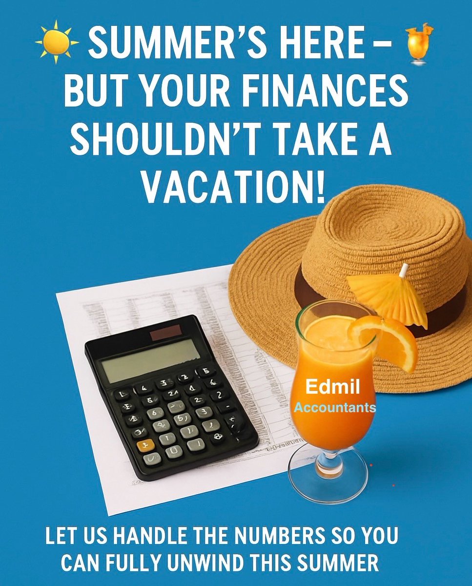 EdmilAccountan1's tweet photo. ☀️While you’re enjoying the sun, sea, and well-deserved time off, don’t forget – tax deadlines, business filings, and financial planning don’t go on holiday🍹

Let us handle the numbers so you can fully unwind this summer. https://t.co/dKz7wJjFGP