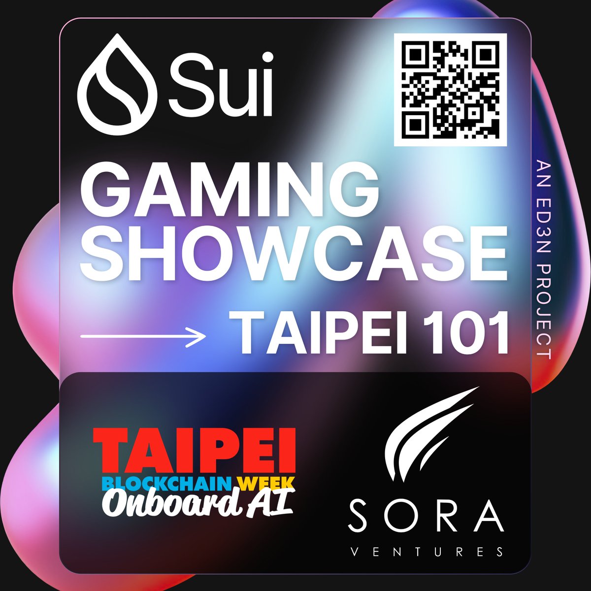 What: TBW2025 Sui Gaming Showcase
Where: Sora Ventures, Taipei 101
When: Saturday, Sept. 6
RSVP: lu.ma/xsjsqn5w

Get a first look at the newest games built on Sui and connect with top KOLs, investors, and founders.

Capacity is limited, RSVP required.