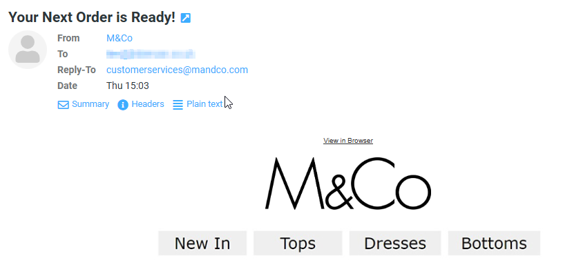 Is it <a href="/mandco_fashion/">M&Co</a> or is it <a href="/nextofficial/">Next</a> ? These emails always confuse me.