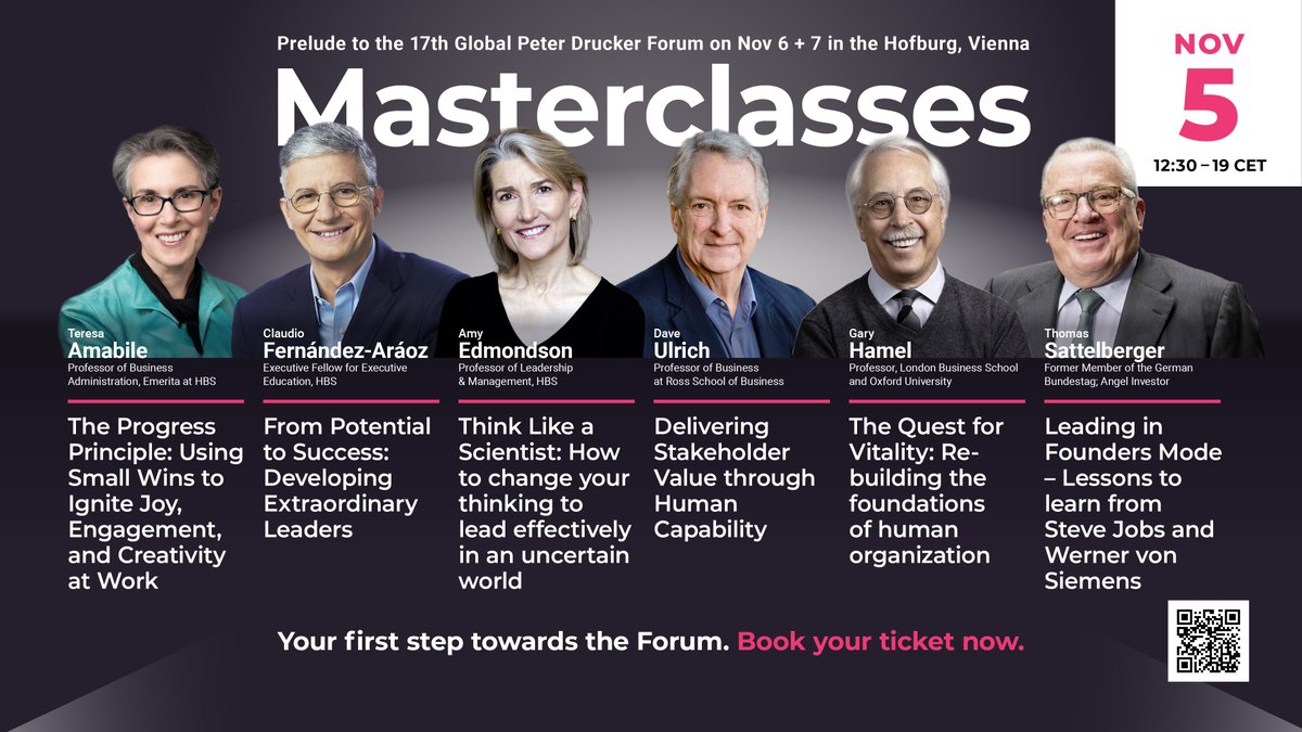 What an amazing opportunity ❤️
Masterclasses by the best of the best
with <a href="/TeresaAmabile/">Teresa Amabile</a> Claudio Fernández-Aráoz <a href="/AmyCEdmondson/">Amy Edmondson</a> <a href="/dave_ulrich/">Dave Ulrich</a> <a href="/profhamel/">Gary Hamel</a> <a href="/th_sattelberger/">Thomas Sattelberger</a> 

Nov 5th, 2025, Vienna
<a href="/GDruckerForum/">Global Drucker Forum</a>
