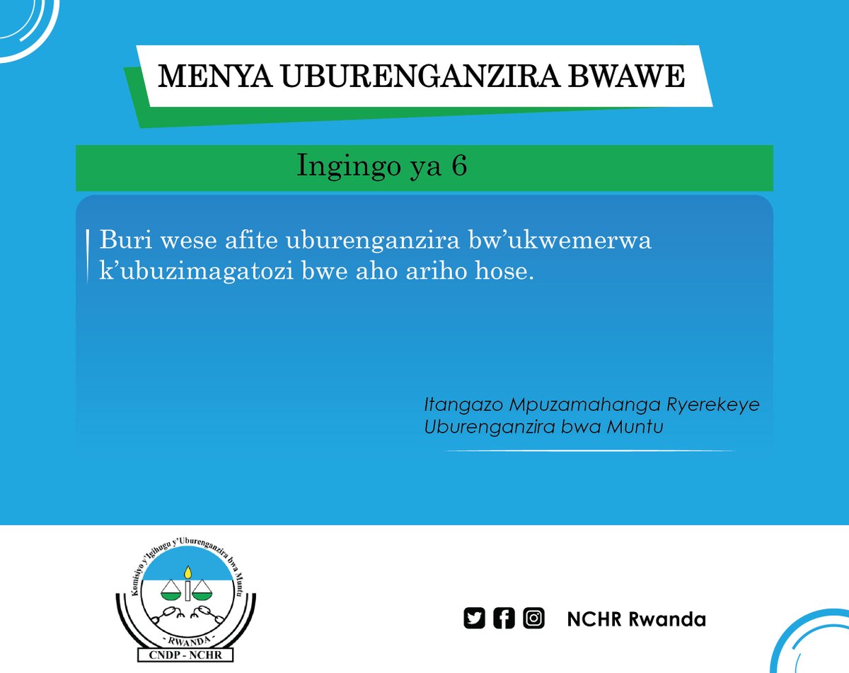NCHR RWANDA (@humanrightsrw) on Twitter photo 📢Menya uburenganzira bwawe, ubusigasire, urengere n'ubw'abandi. Uri uw'agaciro!
<a href="/RwandaGov/">Government of Rwanda</a>
<a href="/HumanRightsRW/">NCHR RWANDA</a>
#MenyaUburenganziraBwawe #KnowYourRights #UDHR75 #HumanRights #StandUp4HumanRights 📢Menya uburenganzira bwawe, ubusigasire, urengere n'ubw'abandi. Uri uw'agaciro!
<a href="/RwandaGov/">Government of Rwanda</a>
<a href="/HumanRightsRW/">NCHR RWANDA</a>
#MenyaUburenganziraBwawe #KnowYourRights #UDHR75 #HumanRights #StandUp4HumanRights