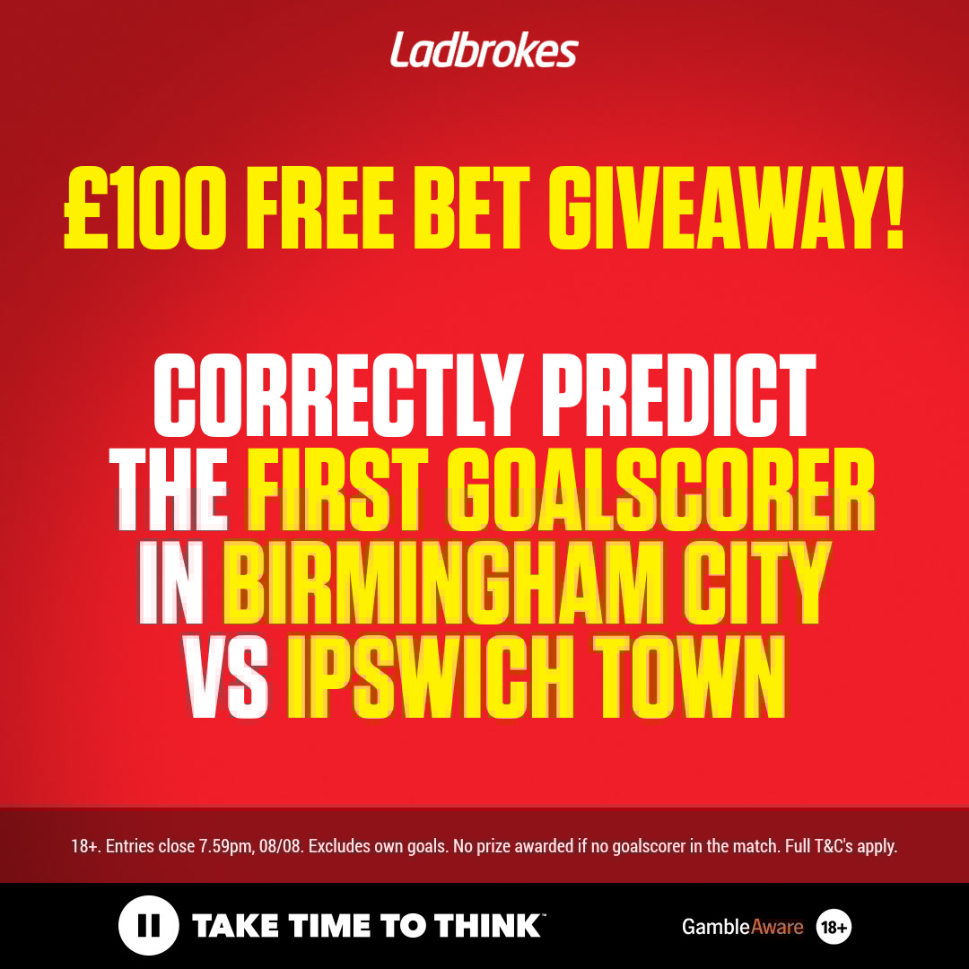 Ladbrokes (@ladbrokes) on Twitter photo The Championship is BACK! ๐
To celebrate, we're giving away ยฃ100 in free bets! ๐ค
1๏ธโฃ Correctly predict the first goalscorer in Birmingham City vs Ipswich Town
2๏ธโฃ Retweet and like this post
3๏ธโฃ Follow <a href="/Ladbrokes/">Ladbrokes</a>
One randomly selected correct prediction will win ยฃ100 in free The Championship is BACK! ๐
To celebrate, we're giving away ยฃ100 in free bets! ๐ค
1๏ธโฃ Correctly predict the first goalscorer in Birmingham City vs Ipswich Town
2๏ธโฃ Retweet and like this post
3๏ธโฃ Follow <a href="/Ladbrokes/">Ladbrokes</a>
One randomly selected correct prediction will win ยฃ100 in free