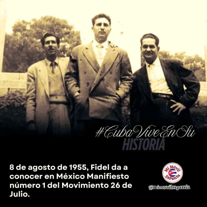 El 8 de agosto de 1955, #Fidel firma en México,  el Manifiesto Número 1 del M-26-7 al pueblo de #Cuba. En el documento se plantean los objetivos que conforman el proyecto revolucionario. #100AñosConFidel.